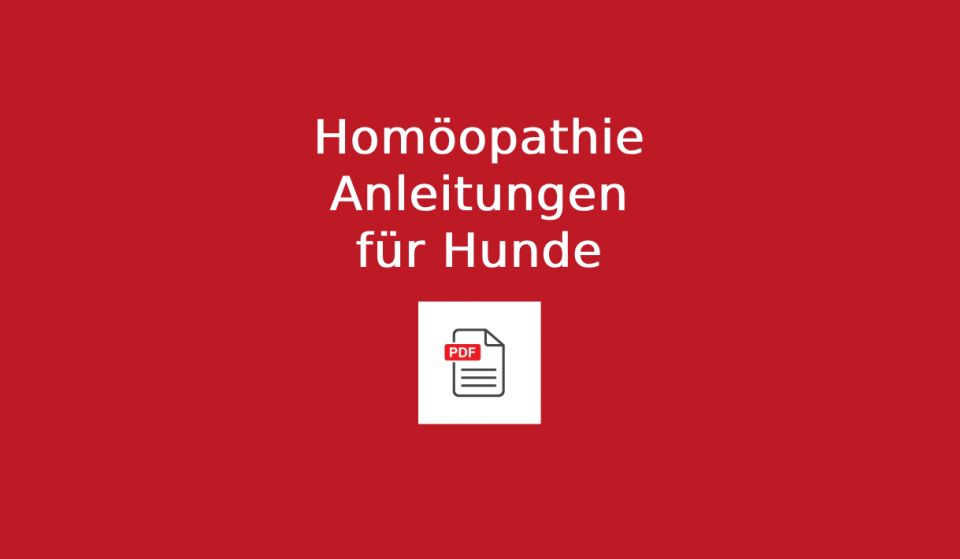 Hunde Homöopathie Anleitung - PDF
